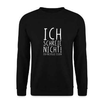 Ich schreie nicht ich bestelle Essen - Unisex Pullover - Schwarz - Vorne - Alina (178cm) & Michal (187cm)