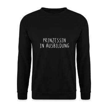 Prinzessin in Ausbildung - Unisex Pullover - Schwarz - Vorne - Alina (178cm) & Michal (187cm)