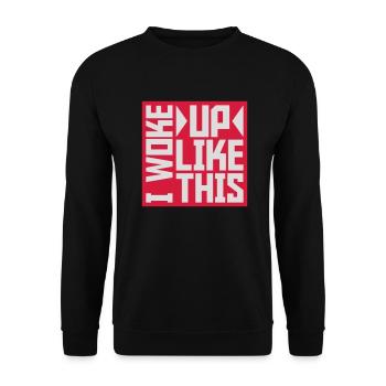 woke up like this - Unisex Sweatshirt - black - Front - Alina (178cm) & Michal (187cm)