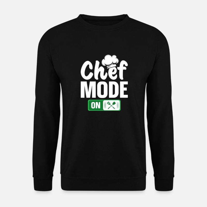Chef mode On - Unisex Sweatshirt - black