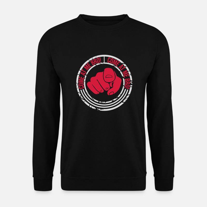 Viens à moi bro - Sweat-shirt Unisexe - noir
