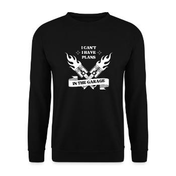 I can't I have plans in the Garage - Unisex Sweatshirt - black - Front - Alina (178cm) & Michal (187cm)