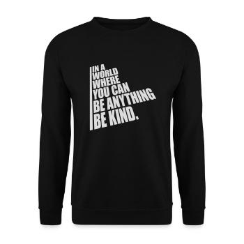 you can be kind - Unisex Pullover - Schwarz - Vorne - Alina (178cm) & Michal (187cm)
