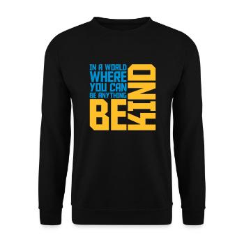 you can be kind - Unisex Pullover - Schwarz - Vorne - Alina (178cm) & Michal (187cm)