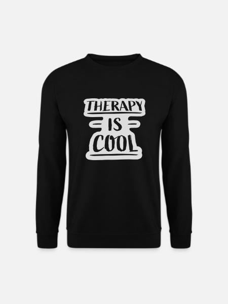 therapy is cool Quote - Unisex Sweatshirt - black