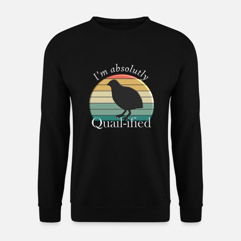 Quail-ified - Unisex Pullover - Schwarz