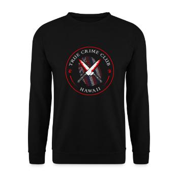 True Crime Club Hawaii, Murderino Murder Show - Sweat-shirt Unisexe - noir - Devant - Alina (178cm) & Michal (187cm)