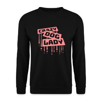 crazy dog lady Zitat - Unisex Pullover - Schwarz - Vorne - Alina (178cm) & Michal (187cm)