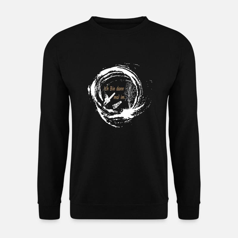 Ich bin dann mal im Wald - Unisex Pullover - Schwarz