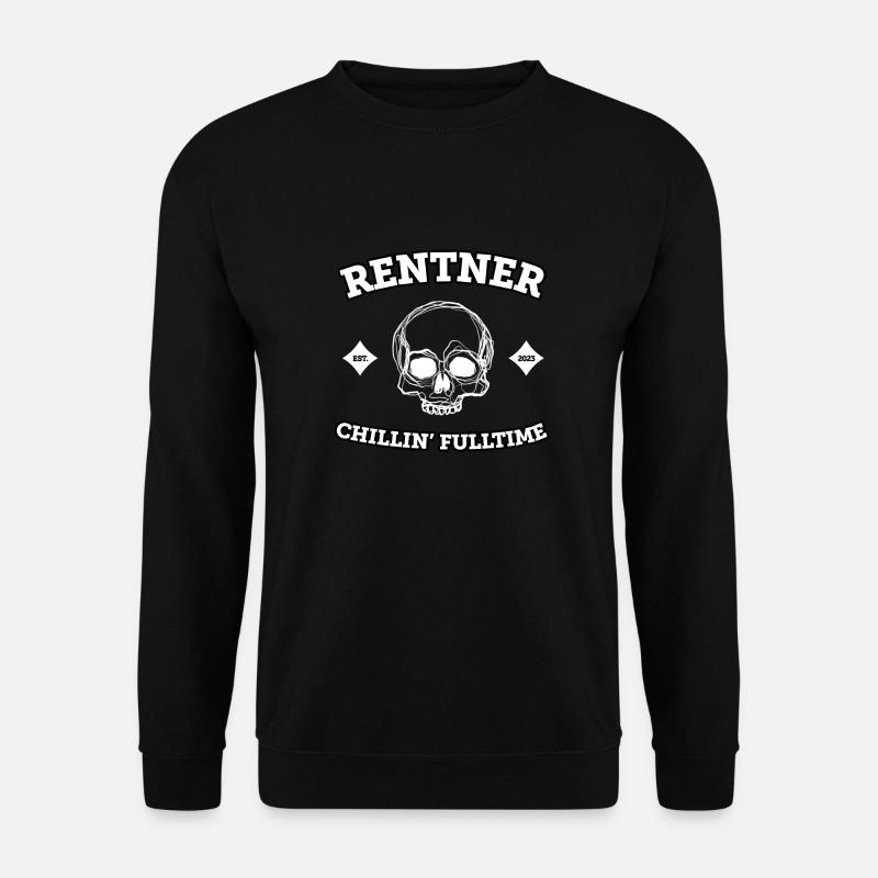 Rentner - Chillin’ FullTime (white) Since 2023 - Unisex Pullover - Schwarz