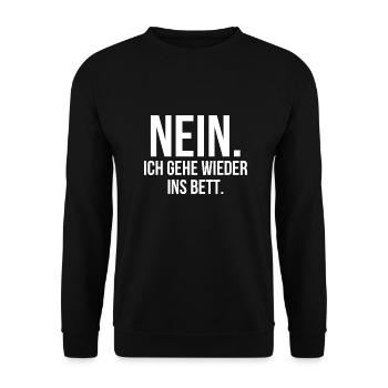 Nein ich gehe wieder ins Bett - Unisex Pullover - Schwarz - Vorne - Alina (178cm) & Michal (187cm)
