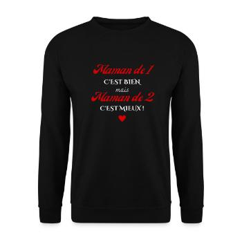 maman de 1 c'est bien mais de 2 c'est mieux - Sweat-shirt Unisexe - noir - Devant - Alina (178cm) & Michal (187cm)
