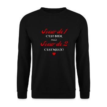 sœur de 1 c'est bien mais de 2 c'est mieux - Sweat-shirt Unisexe - noir - Devant - Alina (178cm) & Michal (187cm)