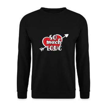 so much love - Unisex Pullover - Schwarz - Vorne - Alina (178cm) & Michal (187cm)