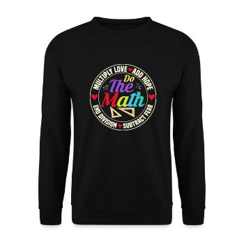 Multiplier l’amour Ajouter l’espoir Faire l’éducation mathématique Enseigner - Sweat-shirt Unisexe - noir - Devant - Alina (178cm) & Michal (187cm)