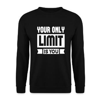 Your Only Limit Is You - Unisex Pullover - Schwarz - Vorne - Alina (178cm) & Michal (187cm)