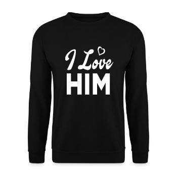 I Love Him - Unisex Pullover - Schwarz - Vorne - Alina (178cm) & Michal (187cm)