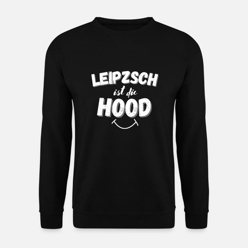 Leipzig ist die Hood - Unisex Pullover - Schwarz