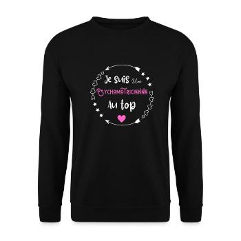Je suis une psychomotricienne au top - Sweat-shirt Unisexe - noir - Devant - Alina (178cm) & Michal (187cm)