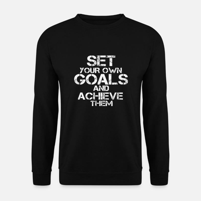 Set your own Goals - Unisex Sweatshirt - black