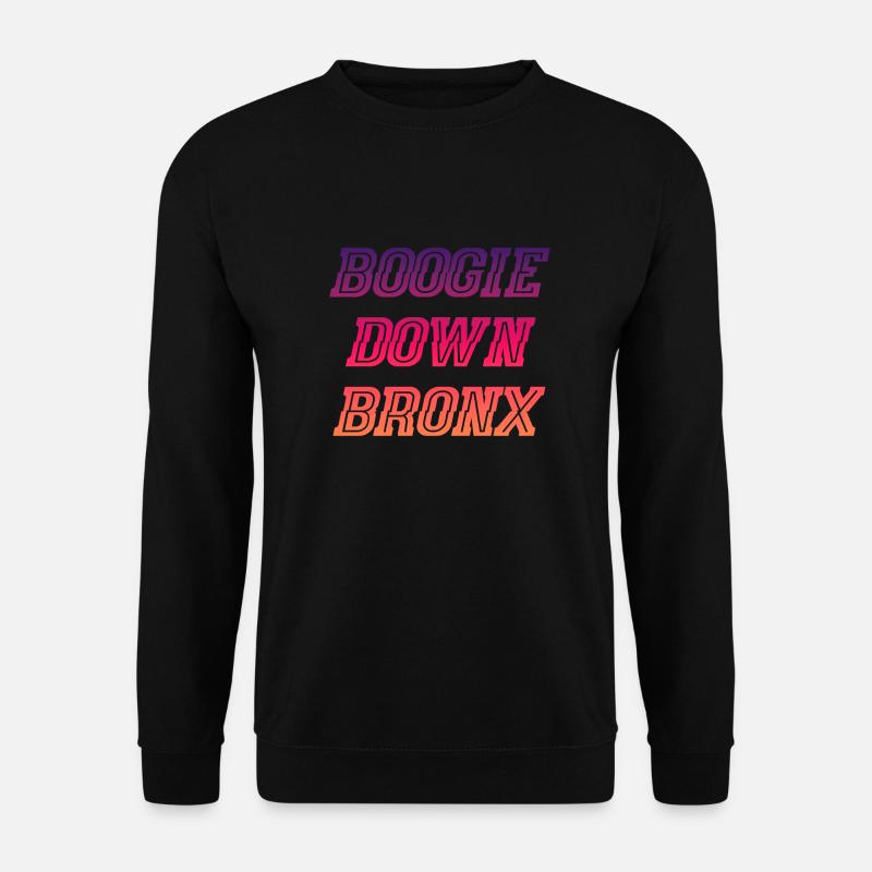 Boogie Down Bronx - Unisex Sweatshirt - black
