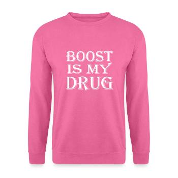 Boost is my Drug Auto Tuning Leidenschaft Geschenk - Unisex Pullover - Pink - Vorne