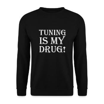 Tuning is my Drug Auto Turbo Leidenschaft Geschenk - Unisex Pullover - Schwarz - Vorne - Alina (178cm) & Michal (187cm)