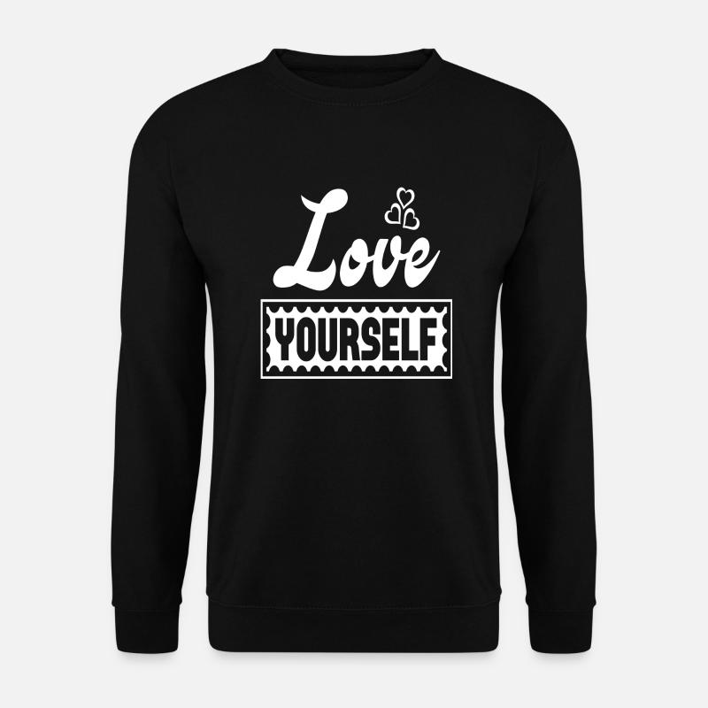 Love Yourself - Unisex Pullover - Schwarz