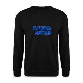 wie demütigend - Unisex Pullover - Schwarz - Vorne - Alina (178cm) & Michal (187cm)