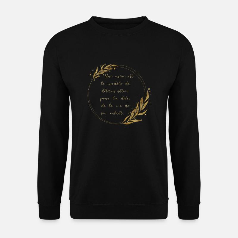 Beau Proverbe MAMAN FLEUR 2 - Sweat-shirt Unisexe - noir