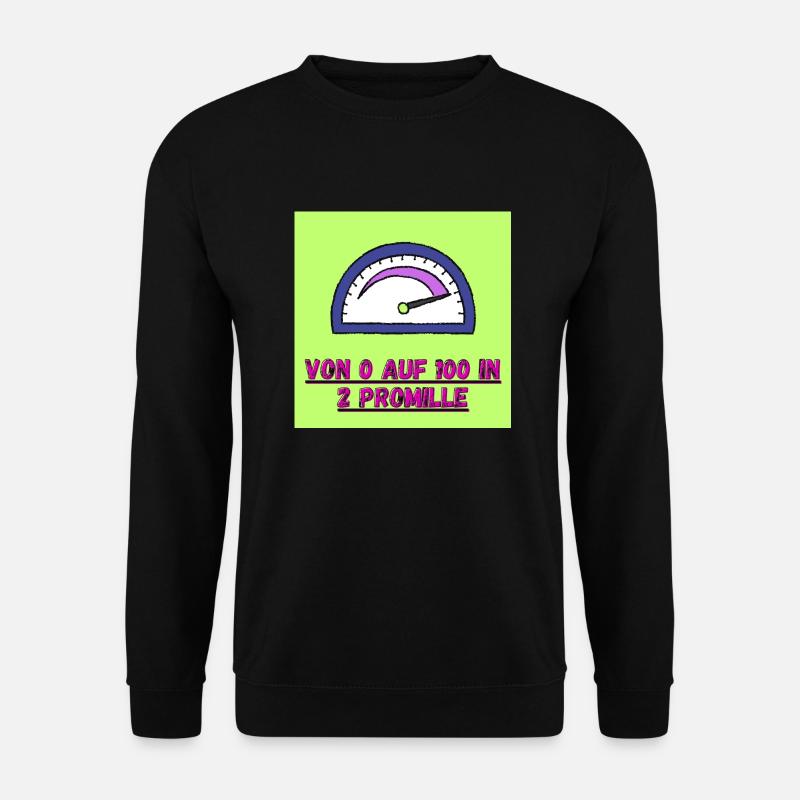 Von 0 auf 100 - Unisex Pullover - Schwarz