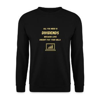 All you need is Dividend - Unisex Sweatshirt - black - Front - Alina (178cm) & Michal (187cm)
