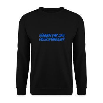 lass uns auf den Punkt kommen - Unisex Pullover - Schwarz - Vorne - Alina (178cm) & Michal (187cm)