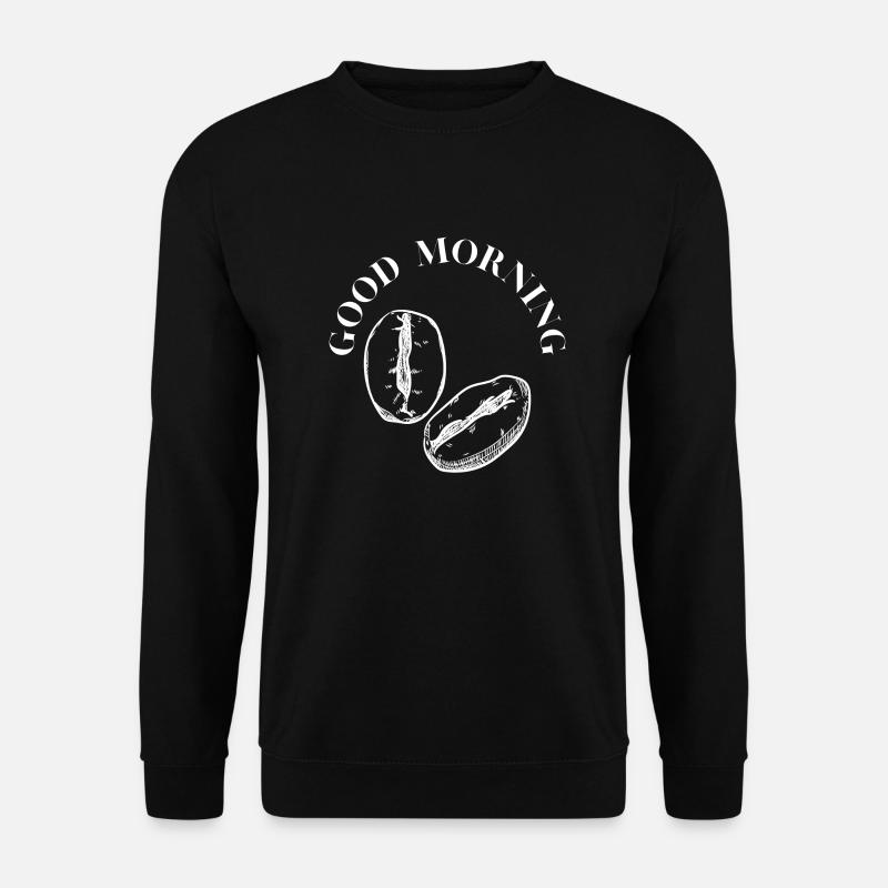 Good Morning Kaffee Design für alle Coffeelover! - Unisex Pullover - Schwarz