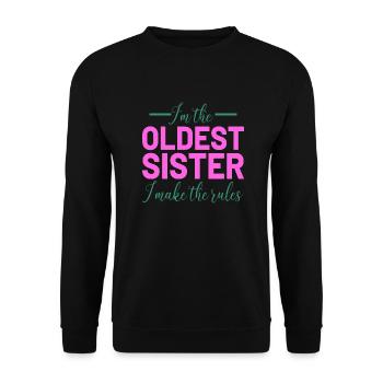I ́m the oldest Sister i make the rules - Unisex Sweatshirt - black - Front - Alina (178cm) & Michal (187cm)
