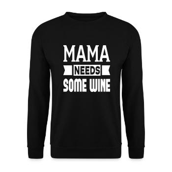 Mama Needs Some Wine - Unisex Pullover - Schwarz - Vorne - Alina (178cm) & Michal (187cm)
