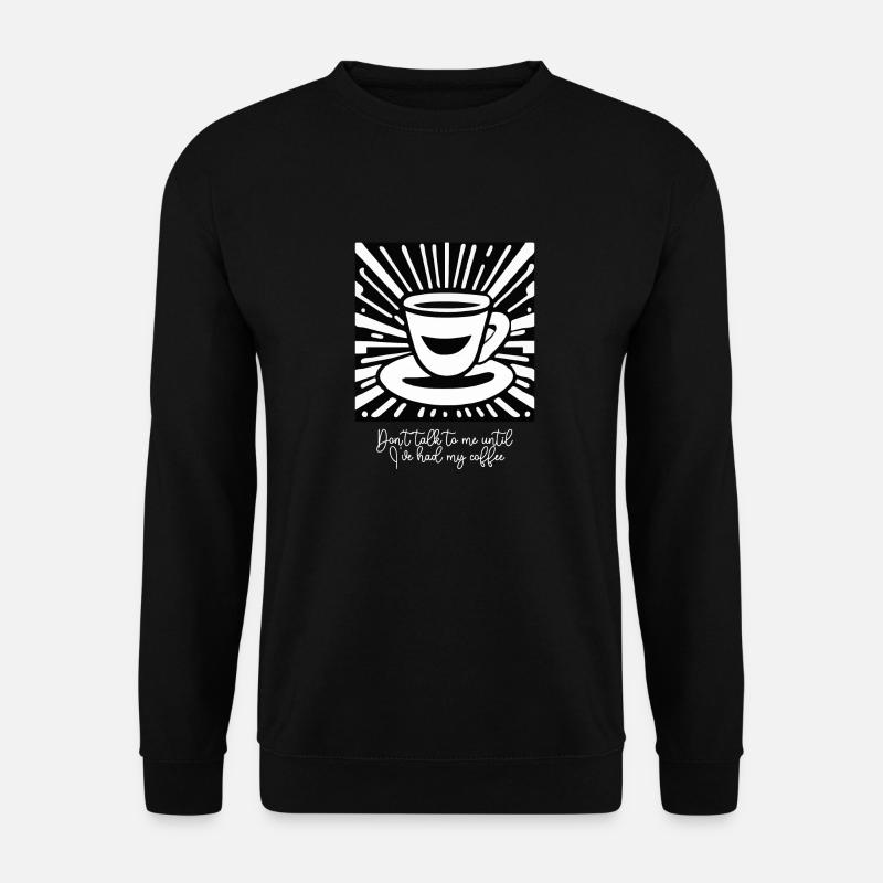 Ne me parle pas - Sweat-shirt Unisexe - noir