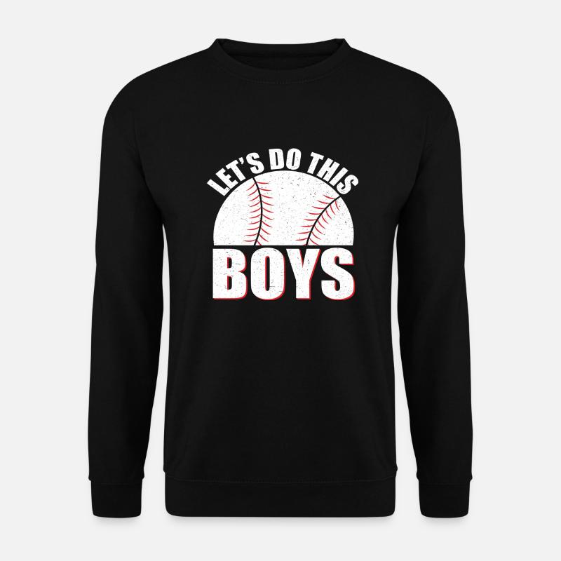 Let's do this Boys - Unisex Sweatshirt - black