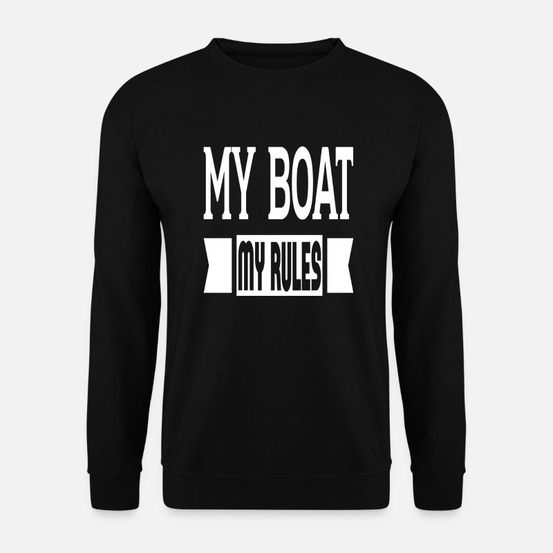 My Boat My Rules - Unisex Sweatshirt - black