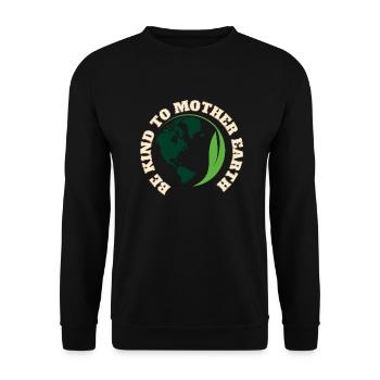 Mother Earth - Premium T-Shirt Be Kind to Mother - Unisex Pullover - Schwarz - Vorne - Alina (178cm) & Michal (187cm)