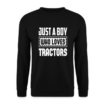 Just A Boy Who loves Tractors - Unisex Pullover - Schwarz - Vorne - Alina (178cm) & Michal (187cm)