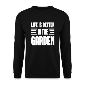 Life Is Better In The Garden - Unisex Sweatshirt - black - Front - Alina (178cm) & Michal (187cm)