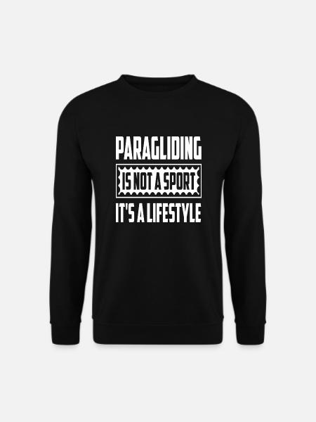 Paragliding Is Not A Sport It´s A Lifestyle - Unisex Pullover - Schwarz