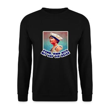 Komm nimm mich mit... - Unisex Pullover - Schwarz - Vorne - Alina (178cm) & Michal (187cm)