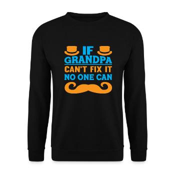 Si grand-père ne peut pas le réparer, personne ne peut le faire - Sweat-shirt Unisexe - noir - Devant - Alina (178cm) & Michal (187cm)