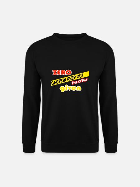 Zero fucks given - Sweat-shirt Unisexe - noir