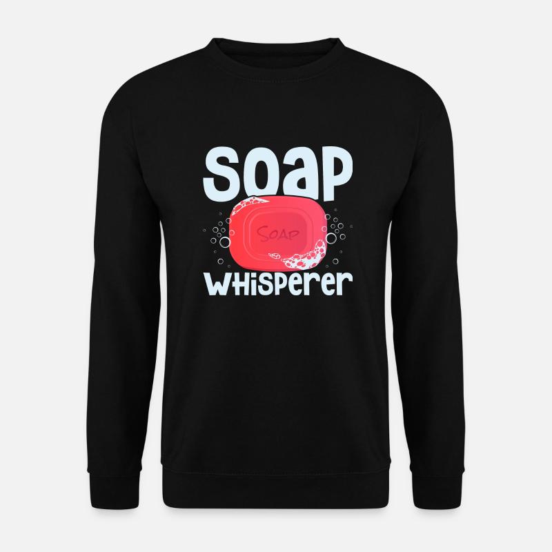 Soap Whisperer Soapmaker Soapmaking - Unisex Sweatshirt - black