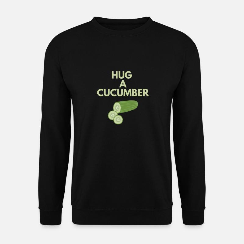 HUG A CUCUMBER - Unisex Sweatshirt - black
