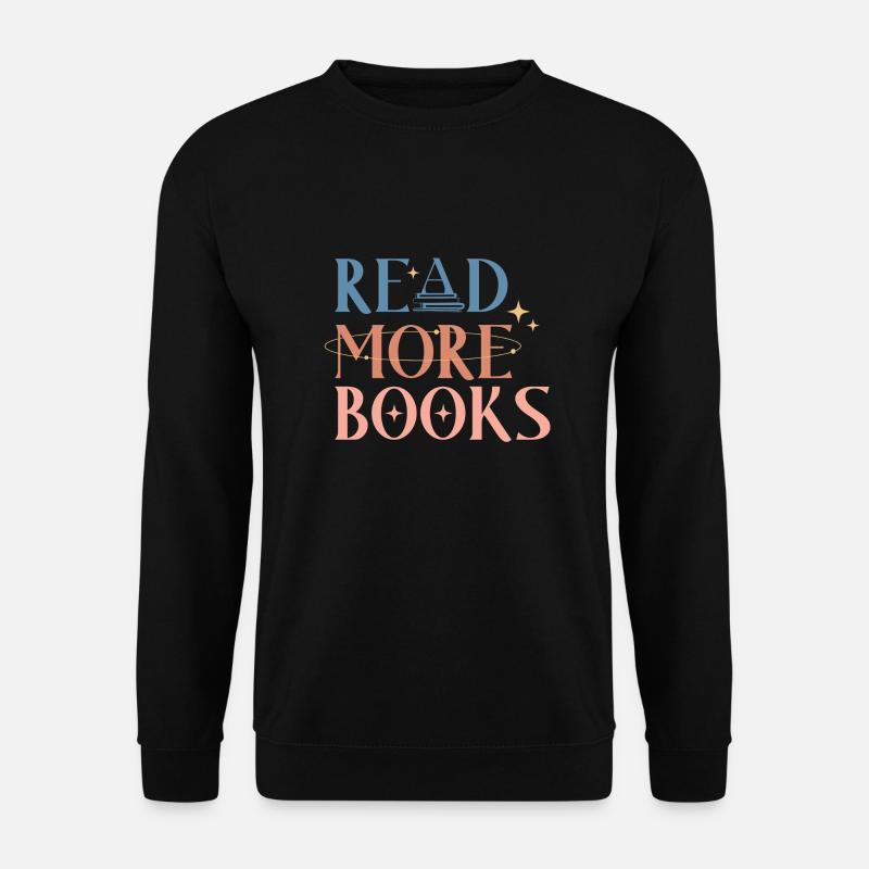 Read more Books - Unisex Sweatshirt - black