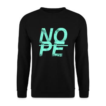 NOPE - sei kein Ja - Sager! - Unisex Pullover - Schwarz - Vorne - Alina (178cm) & Michal (187cm)
